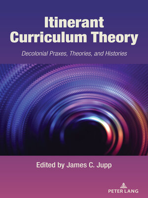 cover image of Itinerant Curriculum Theory